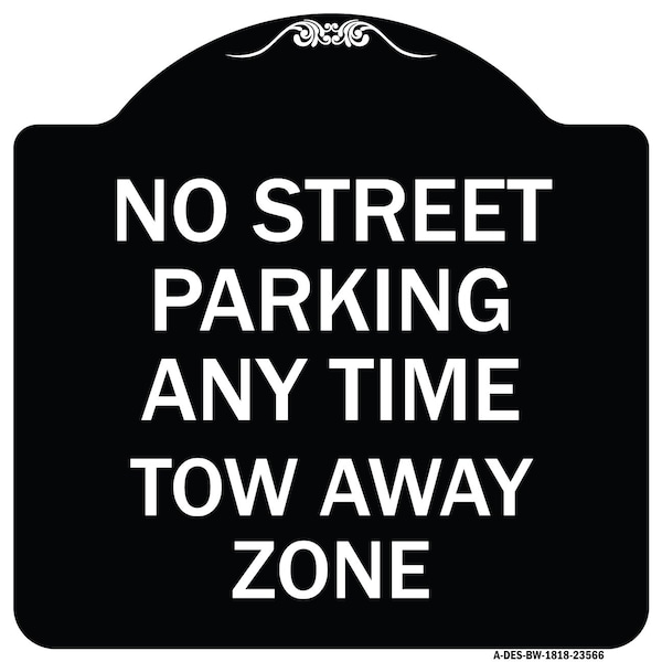 No Street Parking Anytime Tow Away Zone Heavy-Gauge Aluminum Sign, 18" x 18", BW-1818-23566
